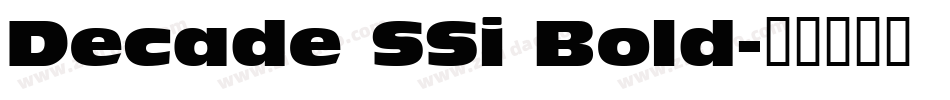 Decade SSi Bold字体转换